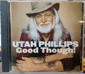 PHILLIPS, UTAH - GOOD THOUGH!