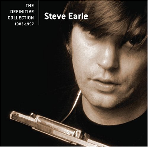 EARLE, STEVE - DEFINITIVE COLLECTION