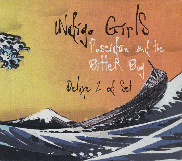 INDIGO GIRLS - POSEIDON & THE BITTER BUG
