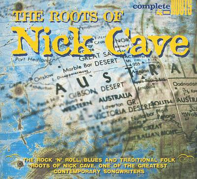 VARIOUS - ROOTS OF NICK CAVE