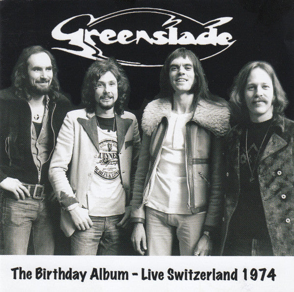 GREENSLADE - BIRTHDAY ALBUM: LIVE SWITZERLAND 1974