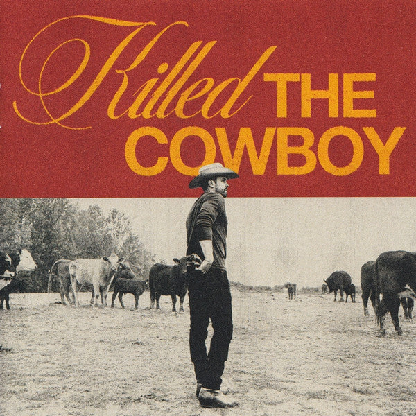 LYNCH, DUSTIN - KILLED THE COWBOY