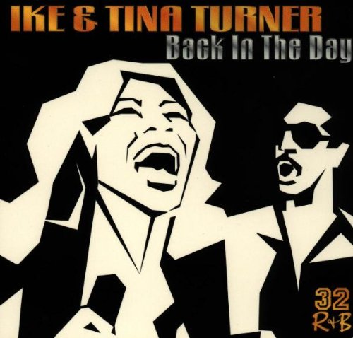 IKE TURNER & TINA - BACK IN THE DAY