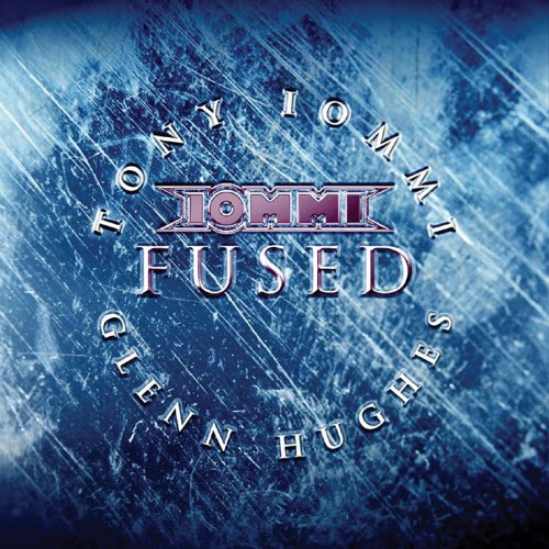 IOMMI, TONY (BLACK SABBATH) - FUSED