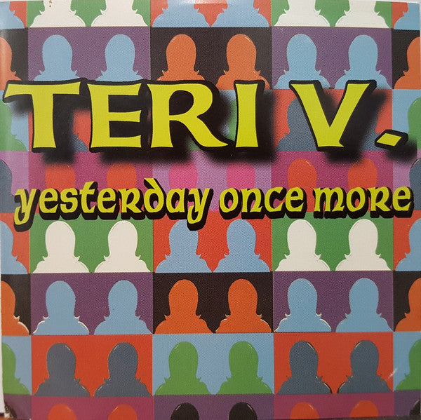 TERI V. - YESTERDAY ONCE MORE