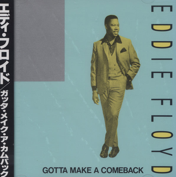 FLOYD, EDDIE - GOTTA MAKE A COMEBACK