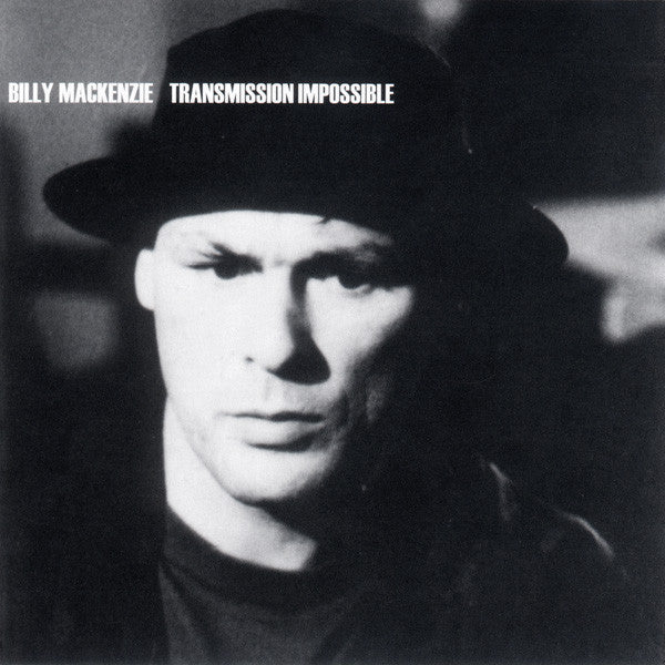 MACKENZIE, BILL - TRANSMISSION IMPOSSIBLE