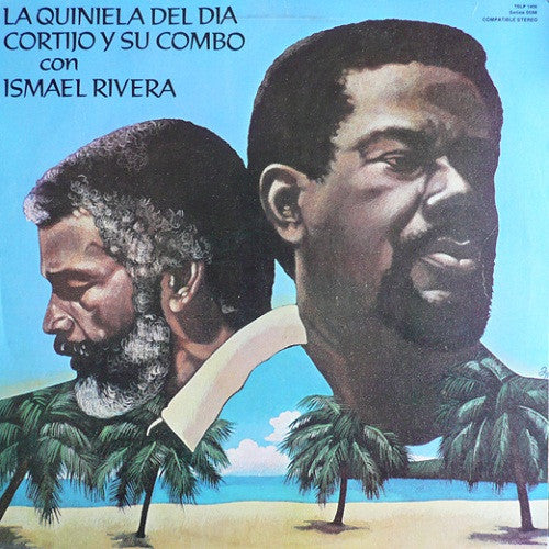 CORTIJO Y SU COMBO - LA QUIENIELA DEL DIA (REMASTERED)