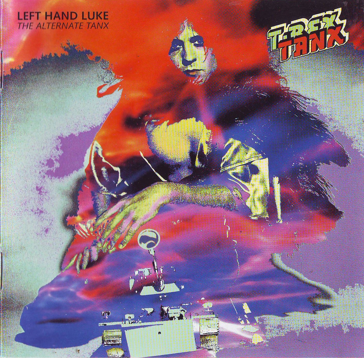 T. REX - LEFT HAND LUKE (THE ALTERNATE TANX)