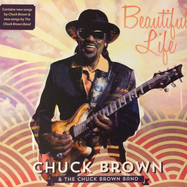 BROWN, CHUCK - BEAUTIFUL LIFE