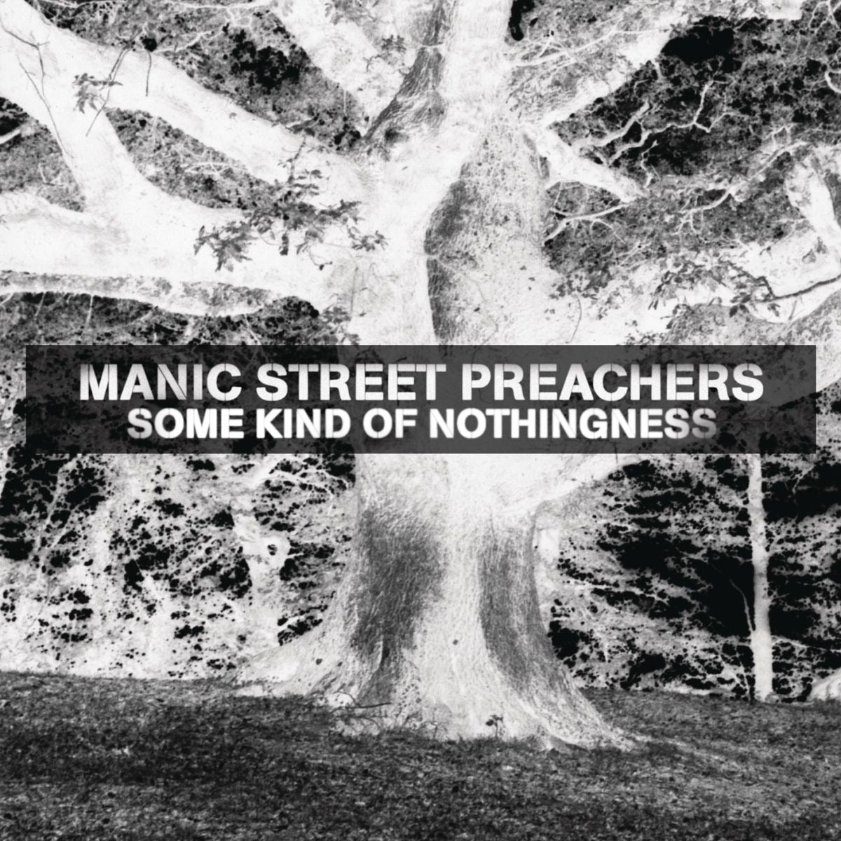 MANIC STREET PREACHERS - SOME KIND OF NOTHINGNESS
