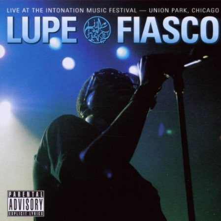 FIASCO, LUPE - LIVE AT THE INTONATION MUSIC FESTIVAL