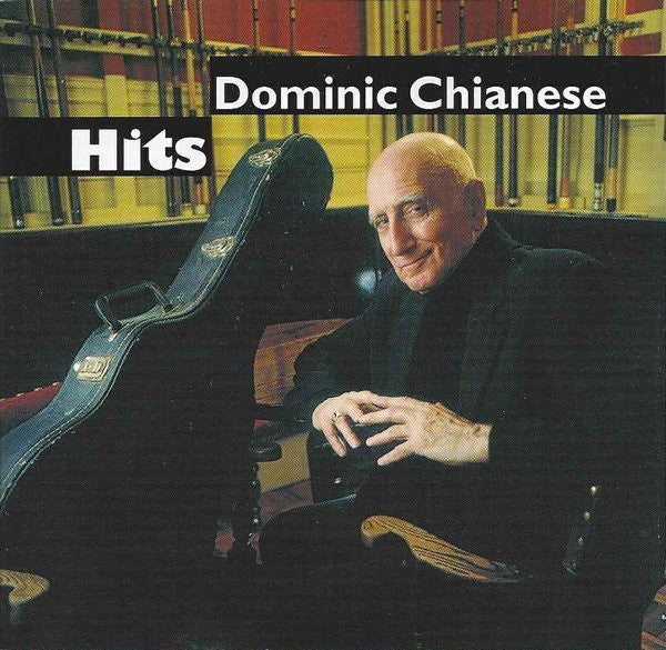 CHIANESE, DOMINIC - HITS