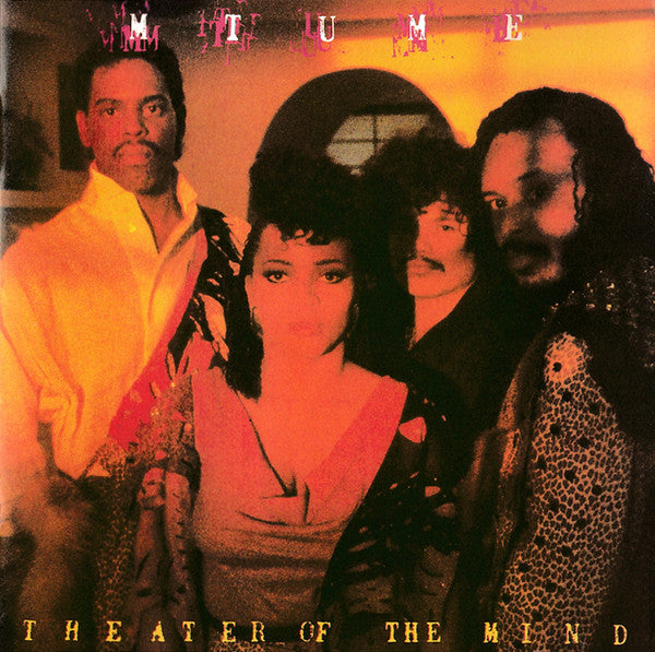 MTUME - THEATER OF THE MIND
