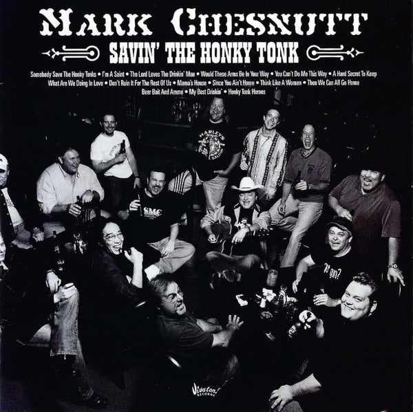 CHESNUTT, MARK - SAVIN' THE HONKY TONK