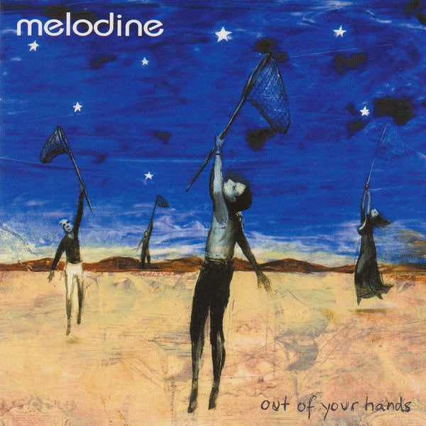 MELODINE - OUT OF YOUR HANDS