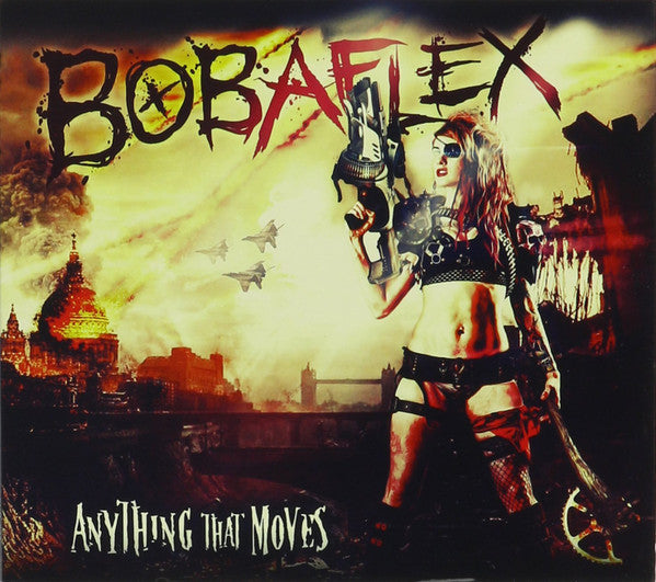 BOBAFLEX - ANYTHING THAT MOVES