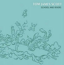 SCOTT, TOM JAMES - SCHOOL & RIVERS
