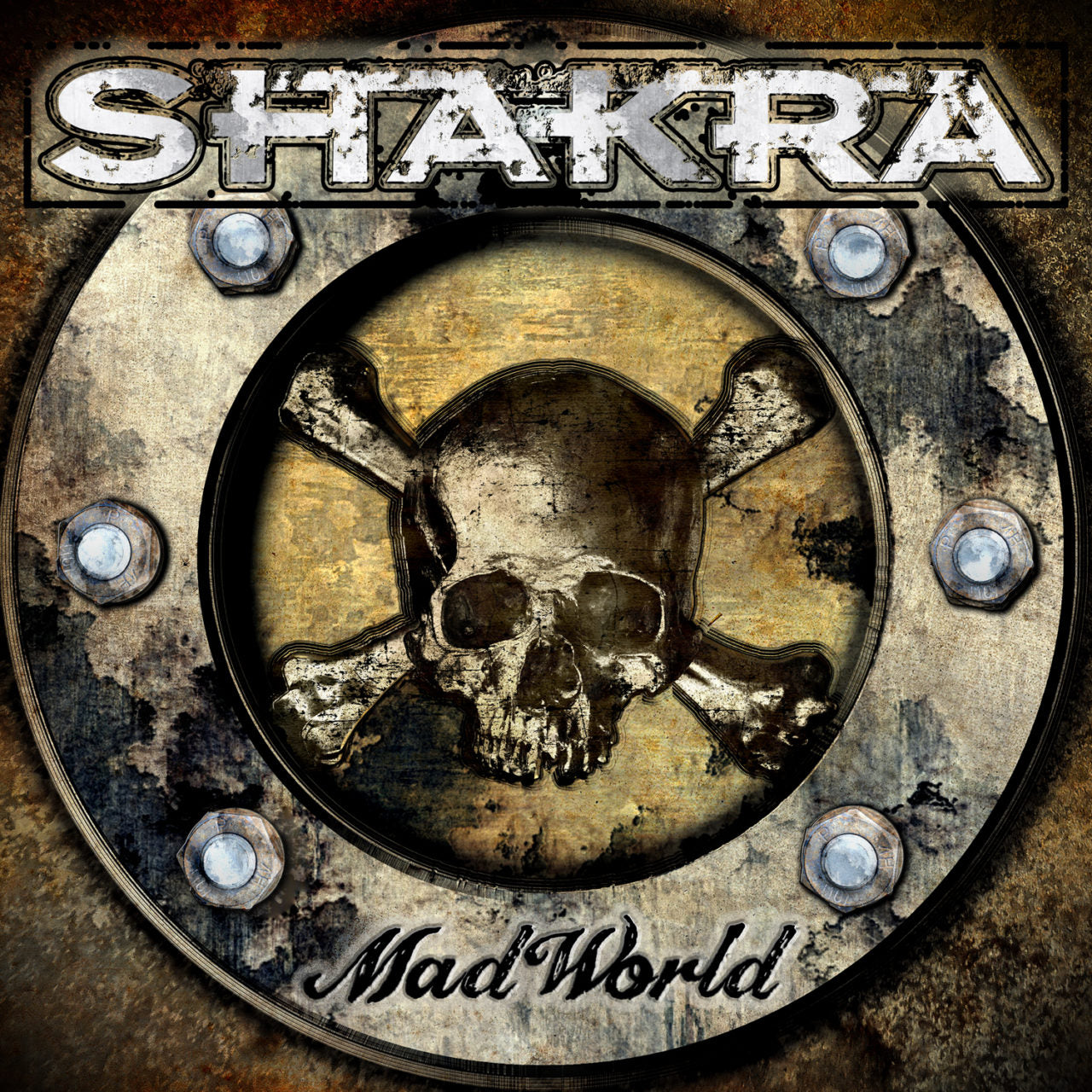 SHAKRA - MAD WORLD