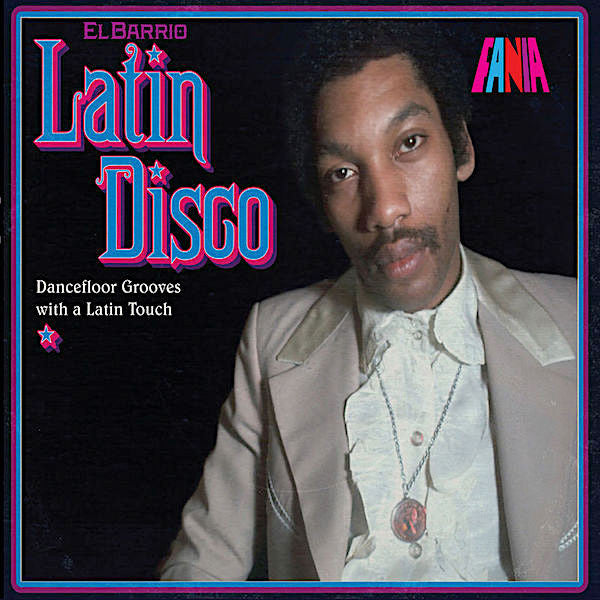 VARIOUS - EL BARRIO LATIN DISCO