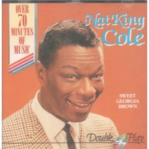 COLE, NAT KING - SWEET GEORGIA BROWN