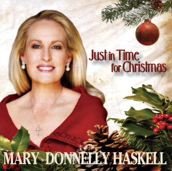DONNELLY HASKELL, MARY - JUST IN TIME FOR CHRISTMAS