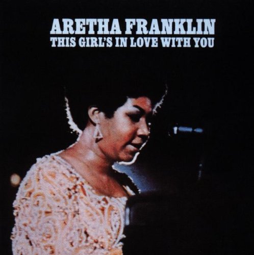 FRANKLIN, ARETHA - NEW ARETHA FRANKLIN - THIS GIRL'S IN LOVE WITH YOU (CD)
