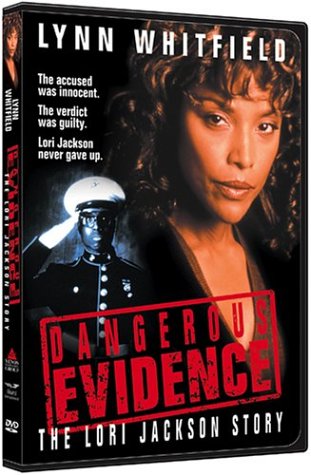 DANGEROUS EVIDENCE