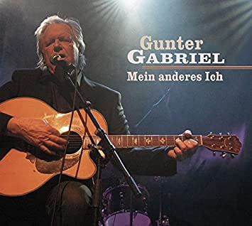 GABRIEL, GUNTER - MEIN ANDERES ICH