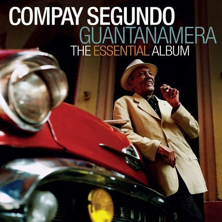 SEGUNDO, COMPAY - GUANTANAMERA: THE ESSNTIAL