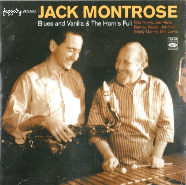 MONTROSE, JACK - BLUES & VANILLA/HORN'S FULL