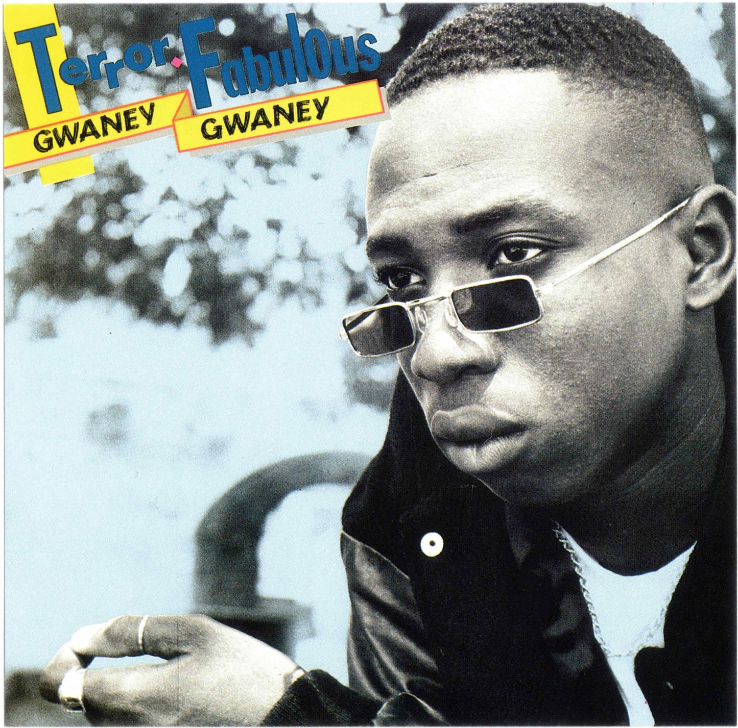 TERROR FABULOUS - GWANEY, GWANEY