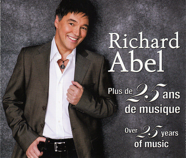 ABEL, RICHARD - 25 ANS DE MUSIQUE