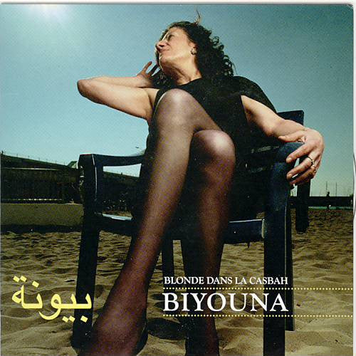 BIYOUNA - BLONDE DANDS LA CASBAH (ALGERIA)