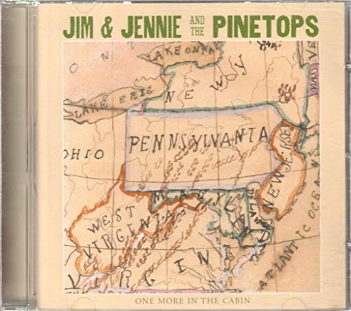 JIM & JENNI & THE PINETOPS - ONE MORE IN THE CABIN