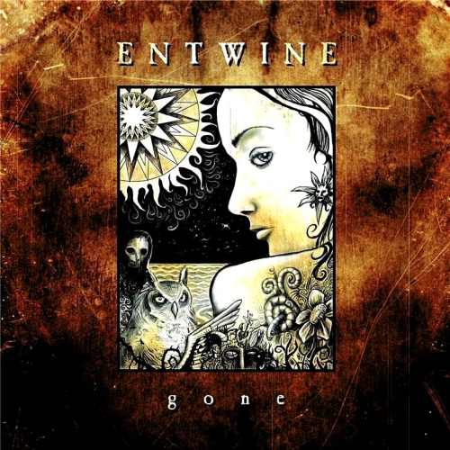 ENTWINE - GONE