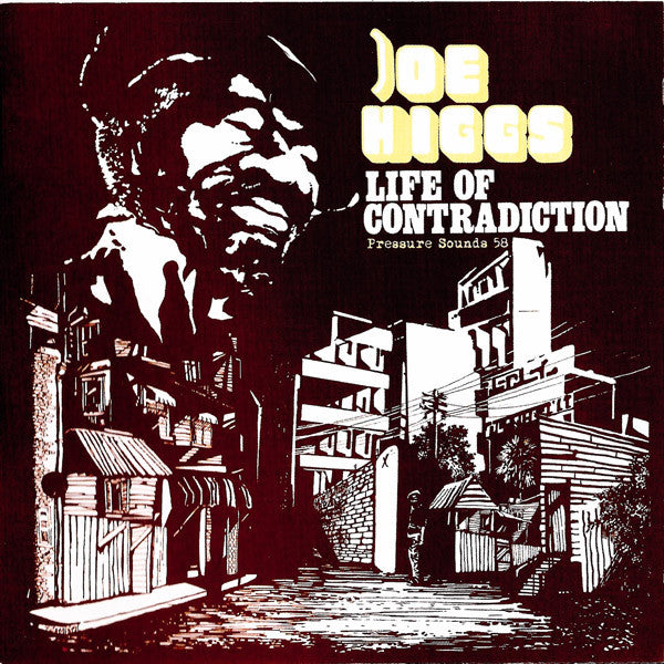 HIGGS, JOE - LIFE IN CONTRADICTION