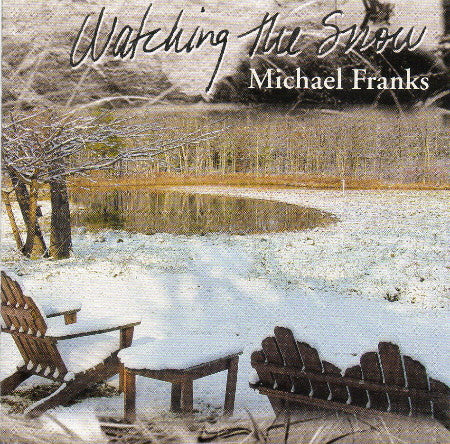 FRANKS, MICHAEL - WATCHING THE SNOW