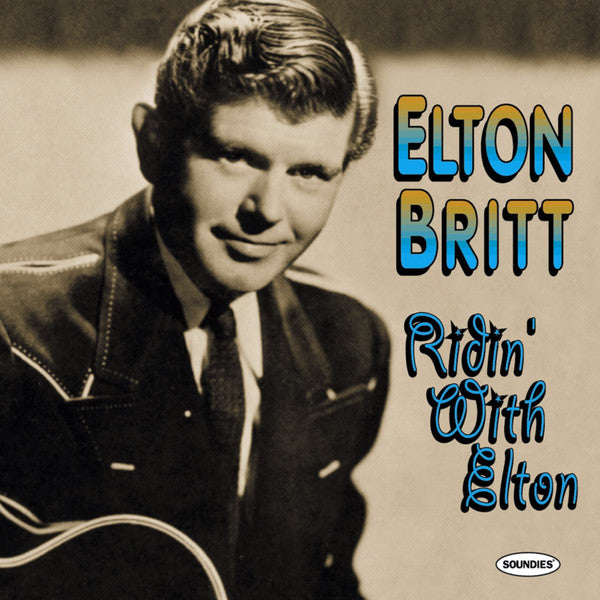 BRITT, ELTON - RIDIN W/ELTON (REMASTERED) (W/