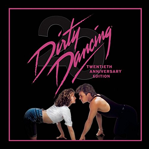 VARIOUS ARTISTS - DIRTY DANCING: 20TH ANNIVERSARY EDITION (CD)