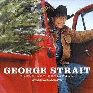 STRAIT, GEORGE - FRESH CUT CHRISTMAS BY GEORGE STRAIT (AUDIO CD)