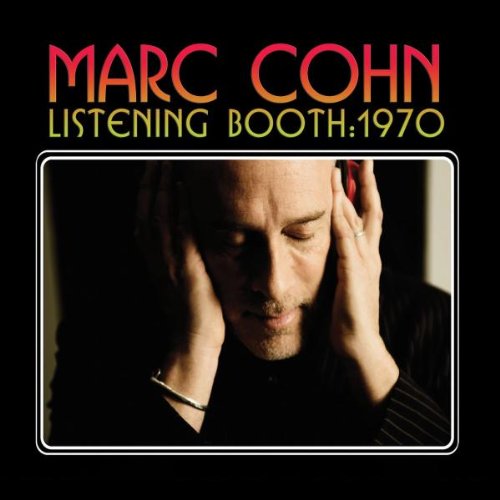 COHN, MARC - LISTENING BOOTH: 1970
