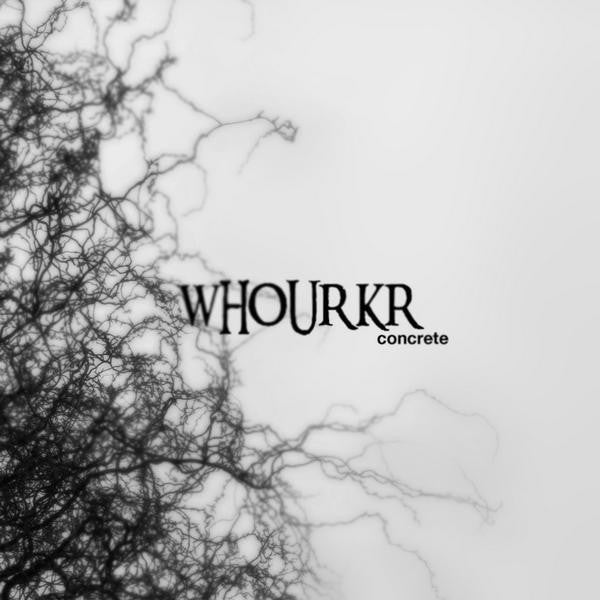 WHOURKR - CONCRETE