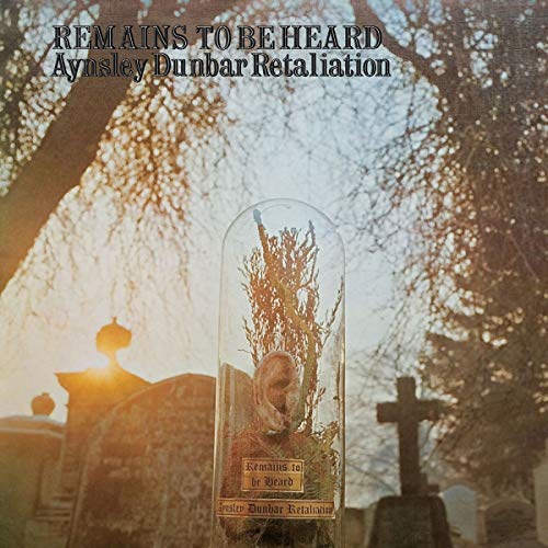 AYNSLEY DUNBAR - REMAINS TO BE HEARD (VINYL) (CD)