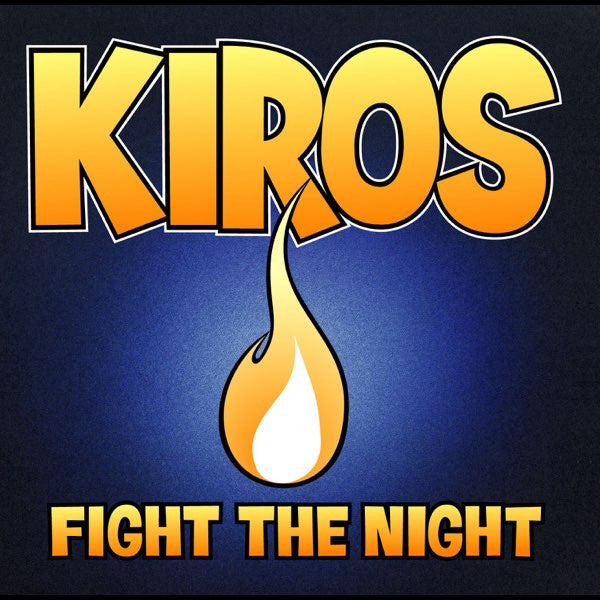 KIROS - FIGHT THE NIGHT