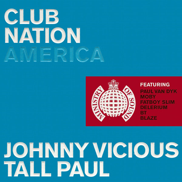 VICIOUS, JOHNNY - CLUB NATION AMERICA