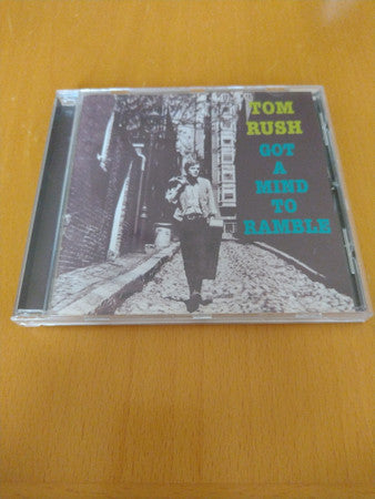 RUSH, TOM - GOT A MIND TO RAMBLE