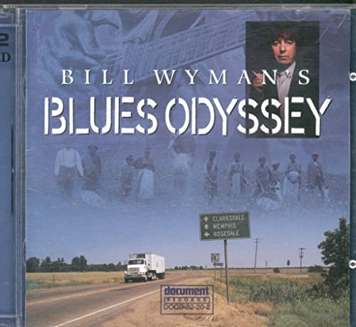 WYMAN, BILL (ROLLING STONES) - BLUES ODYSSEY