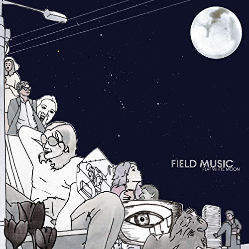 FIELD MUSIC - FLAT WHITE MOON (CD)