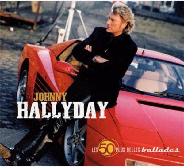 HALLYDAY, JOHNNY - LES 50 PLUS BELLES BALLADES